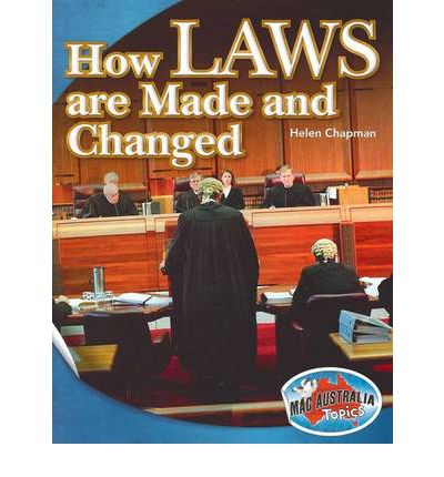 How Laws are Made and Changed  