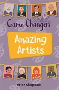 Game-Changers: Amazing Artists  